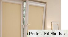 Perfect fit Blinds